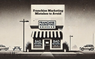 Franchise Marketing Mistakes to Avoid